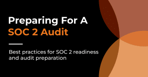 Preparing for soc 2 audit guide